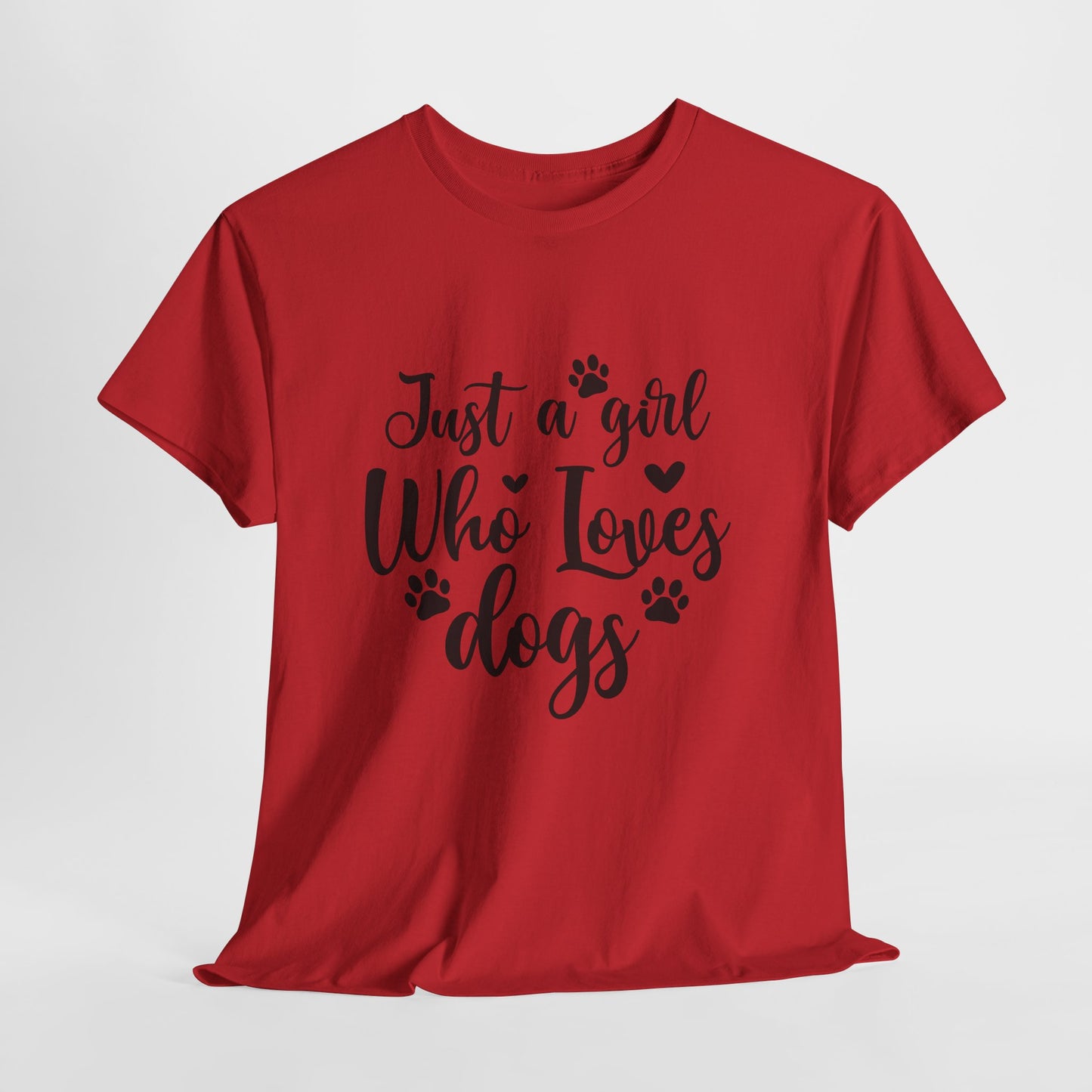 Just a Girl Who Loves Dogs