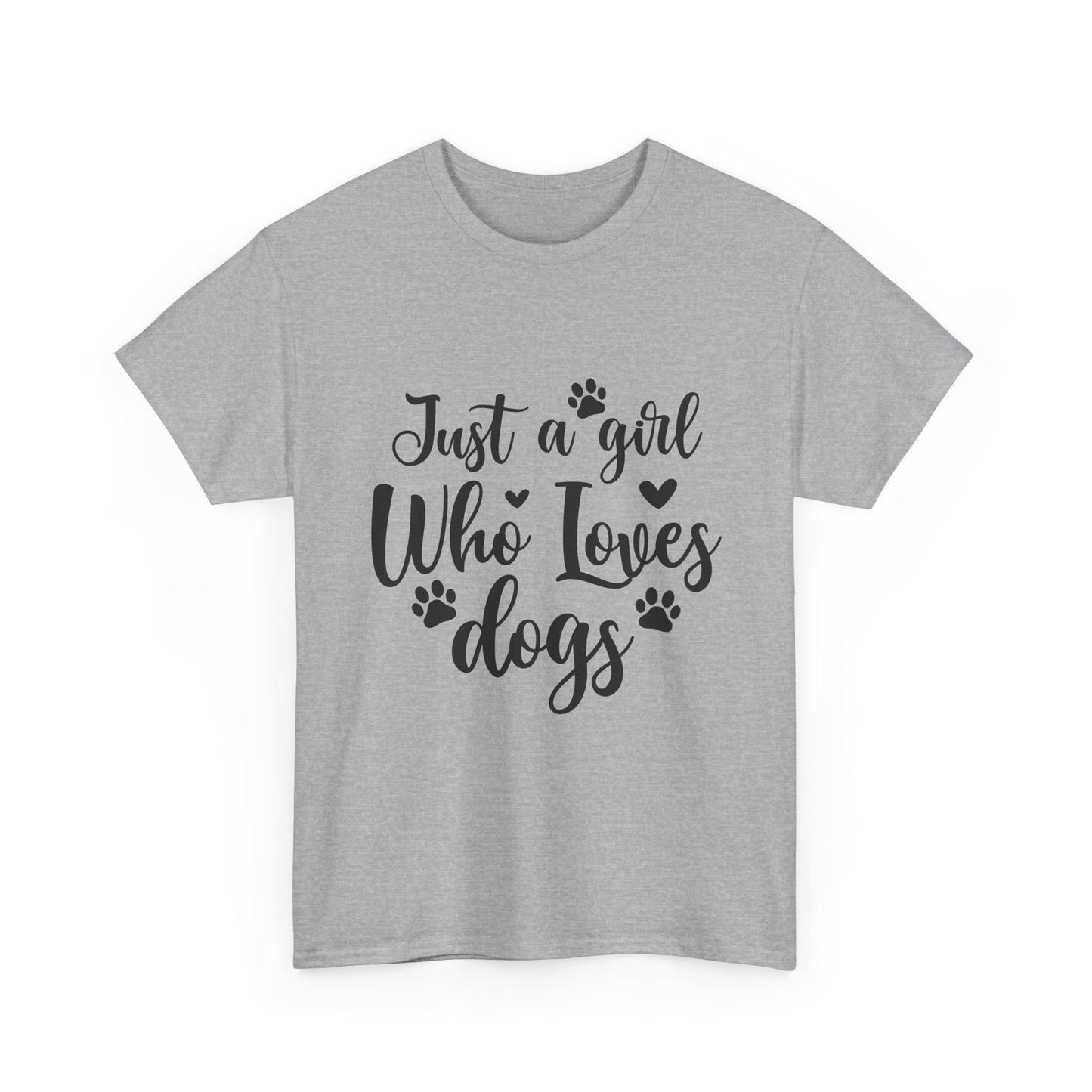 Just a Girl Who Loves Dogs