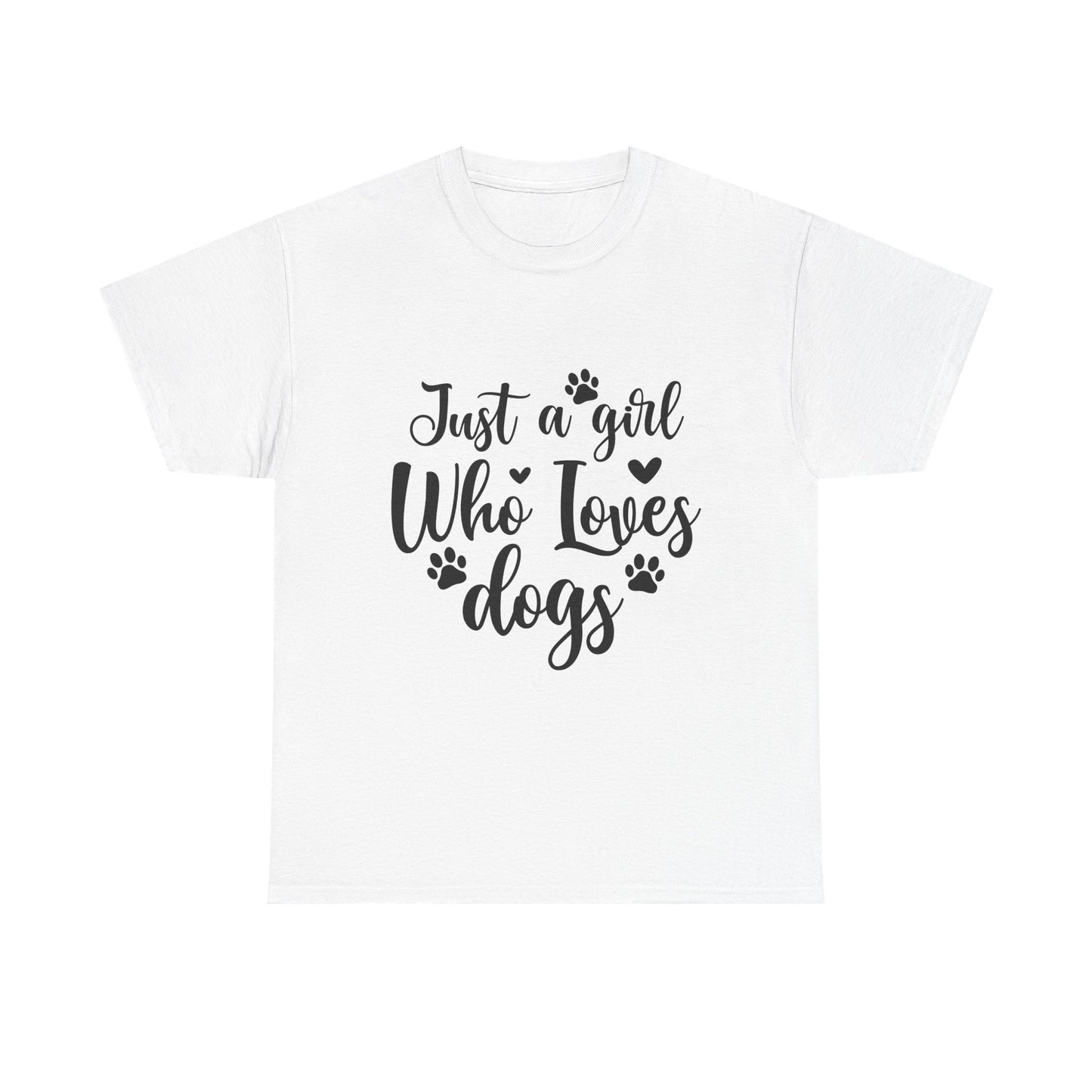 Just a Girl Who Loves Dogs
