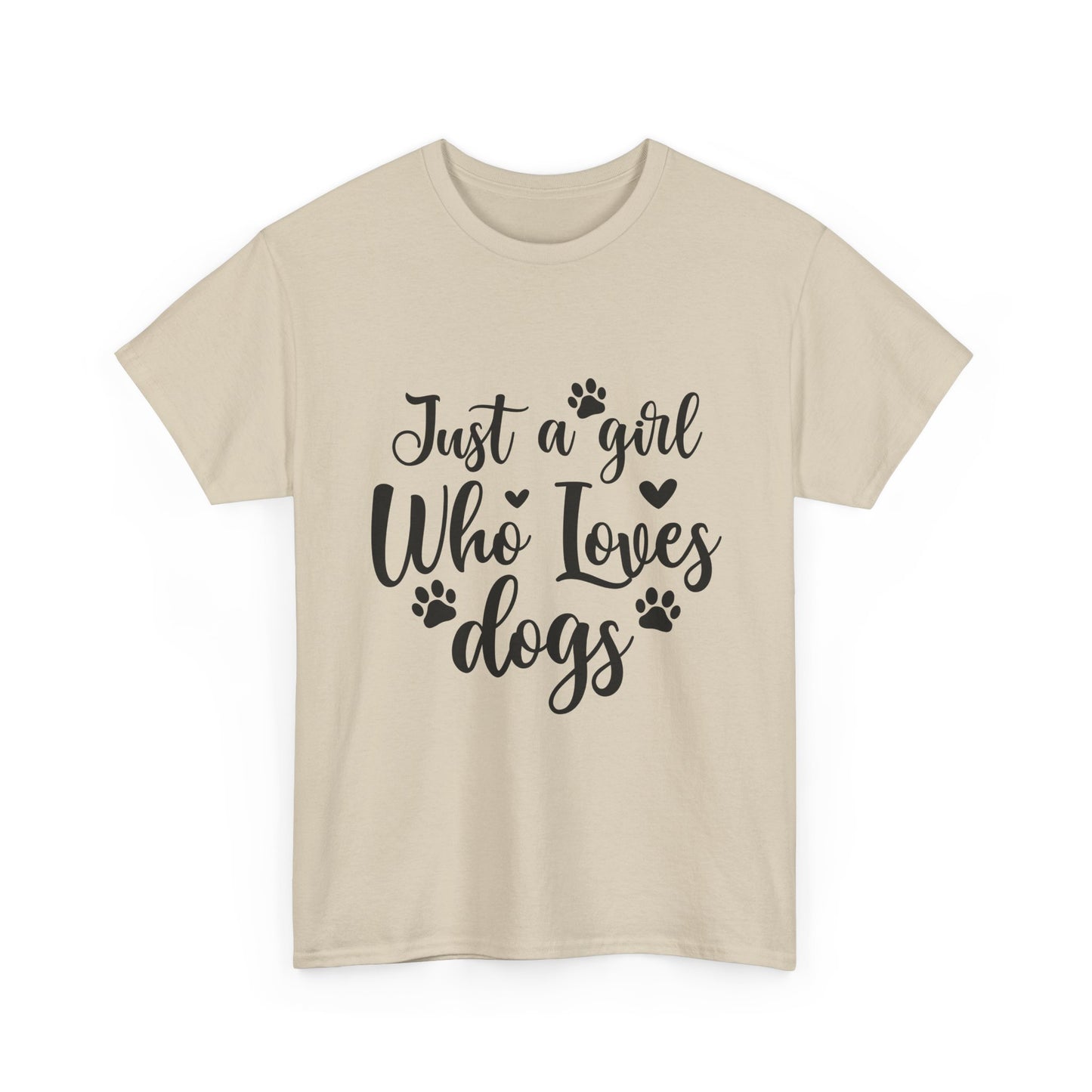 Just a Girl Who Loves Dogs